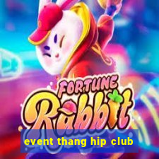 event thang hip club