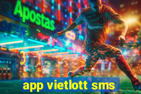 app vietlott sms