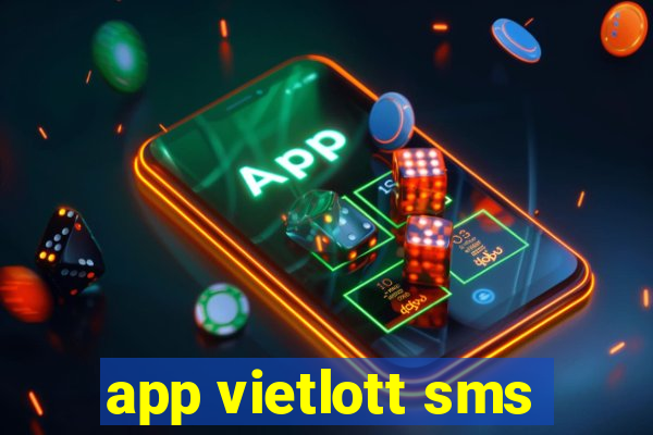 app vietlott sms