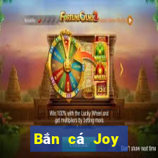 Bắn cá Joy chiên đổi mã