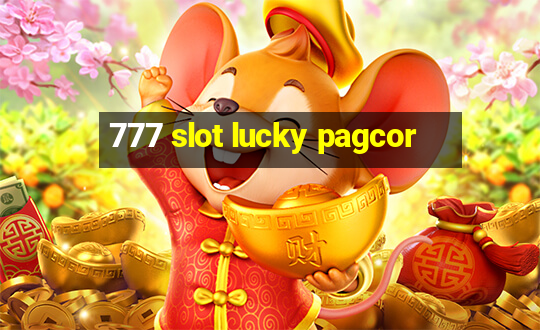 777 slot lucky pagcor