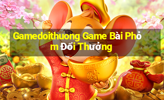 Gamedoithuong Game Bài Phỏm Đổi Thưởng