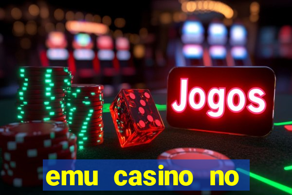 emu casino no deposit bonus