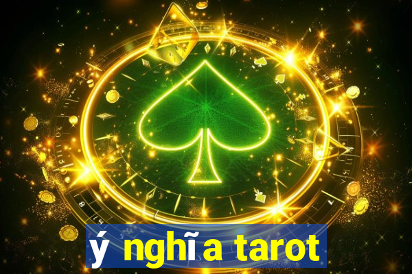 ý nghĩa tarot