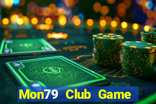 Mon79 Club Game Bài Hot Nhất Hiện Nay