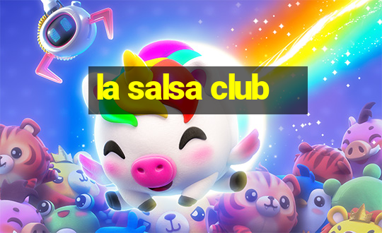 la salsa club