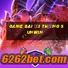 game bài đổi thưởng sunwin