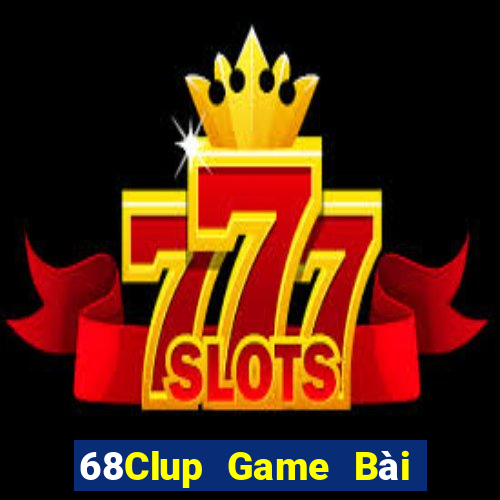 68Clup Game Bài Ma Thuật