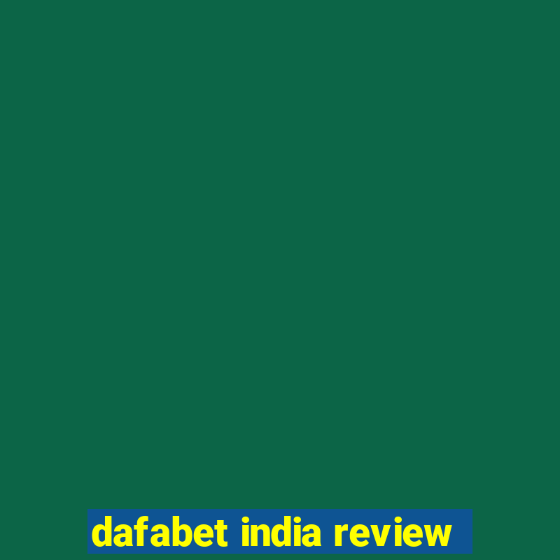 dafabet india review