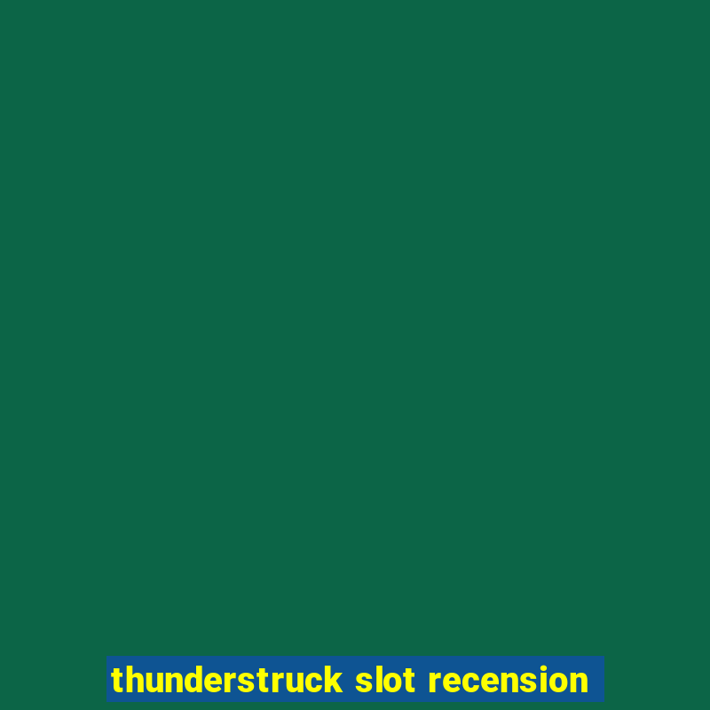 thunderstruck slot recension