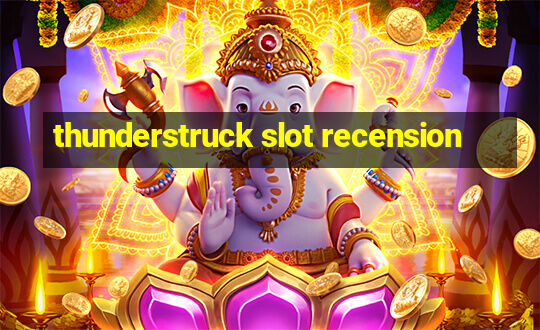 thunderstruck slot recension