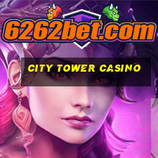 city tower casino