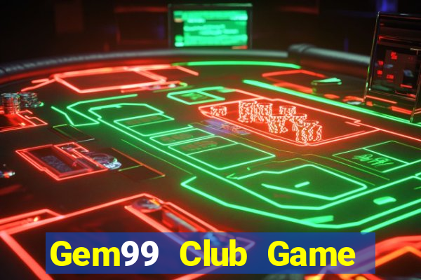 Gem99 Club Game Bài Ông Trùm Poker