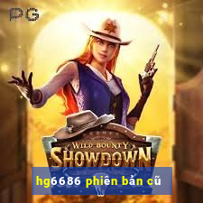 hg6686 phiên bản cũ