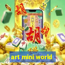 art mini world