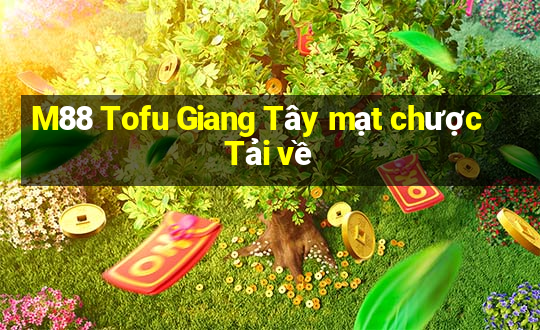 M88 Tofu Giang Tây mạt chược Tải về