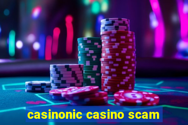 casinonic casino scam