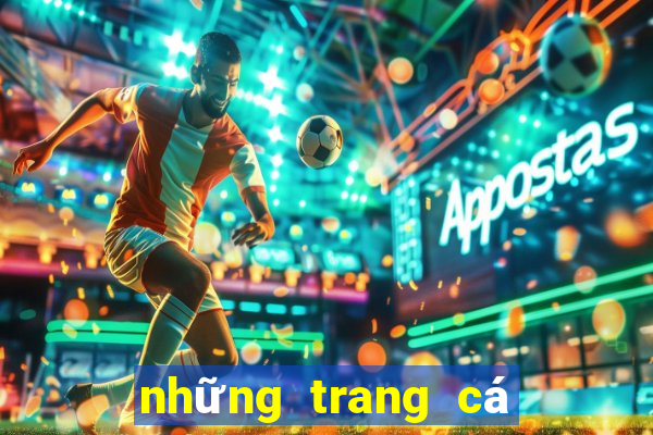 những trang cá độ uy tín