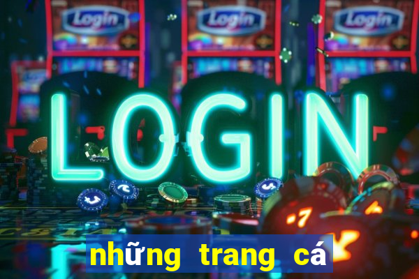 những trang cá độ uy tín