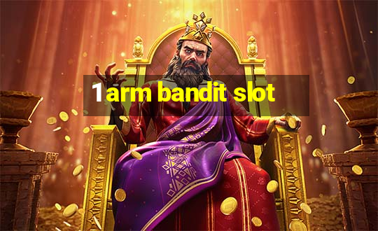 1 arm bandit slot