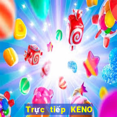 Trực tiếp KENO ngày 10