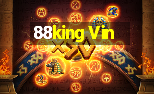 88king Vin