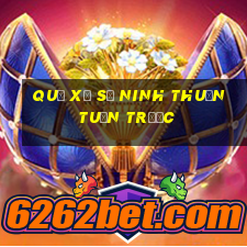 quả xổ số ninh thuận tuần trước