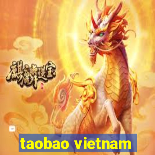 taobao vietnam