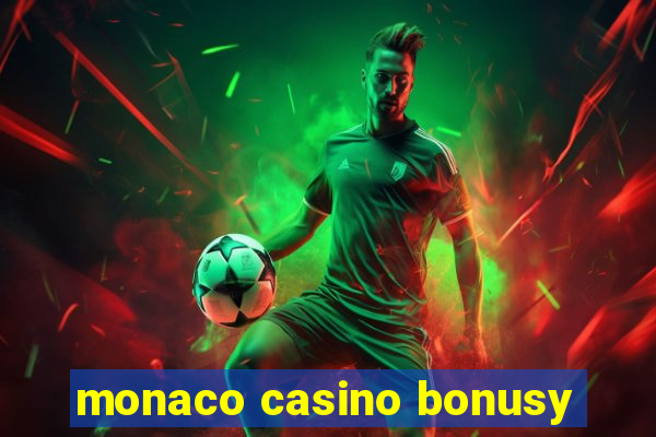 monaco casino bonusy