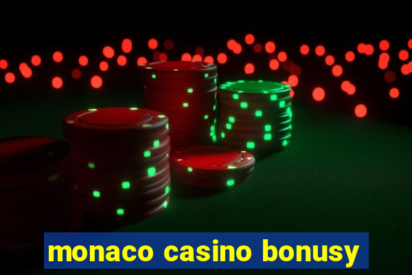 monaco casino bonusy