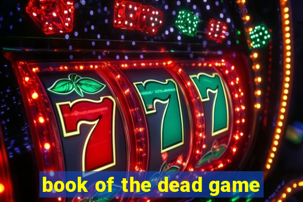 book of the dead game