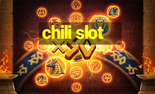 chili slot