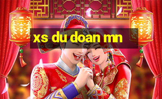 xs du doan mn