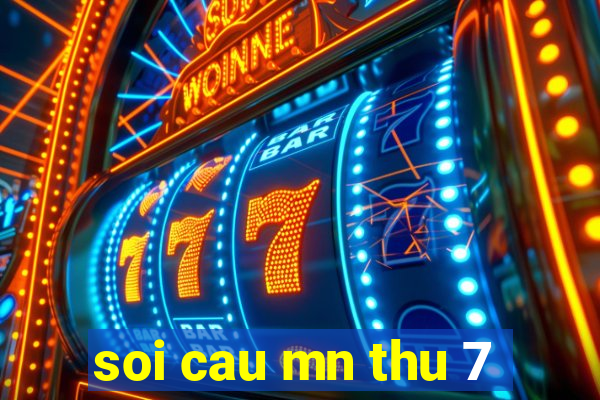 soi cau mn thu 7