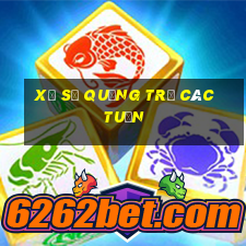 xổ số quảng trị các tuần