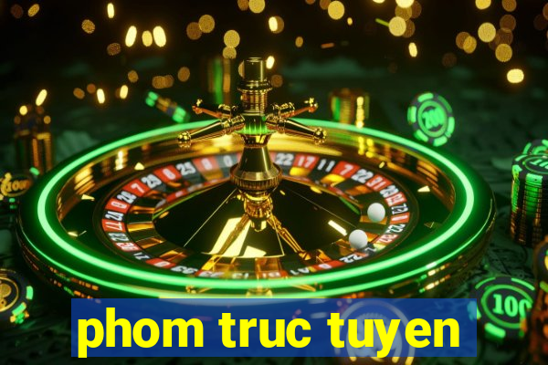 phom truc tuyen