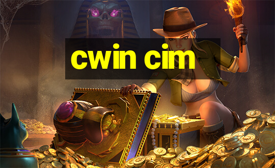 cwin cim