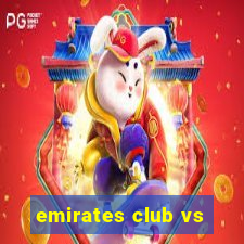 emirates club vs