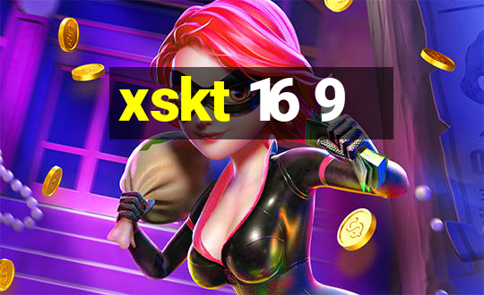 xskt 16 9