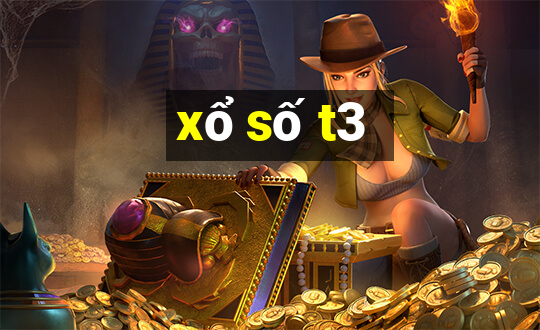 xổ số t3