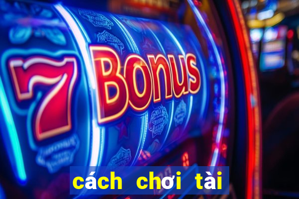 cách chơi tài xỉu sảnh rồng