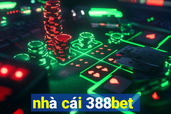 nhà cái 388bet