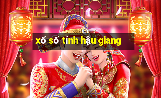 xổ số tỉnh hậu giang