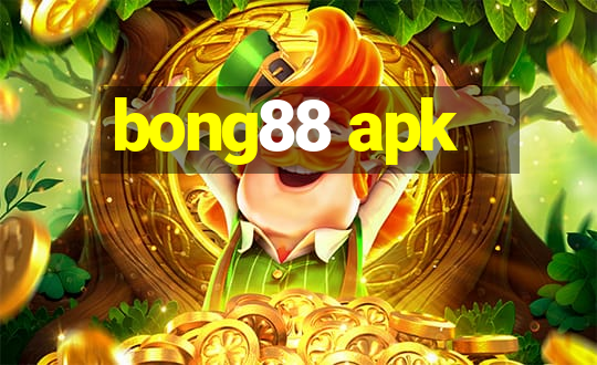 bong88 apk