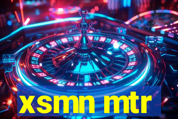 xsmn mtr