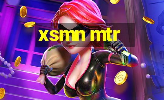 xsmn mtr