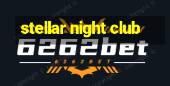 stellar night club