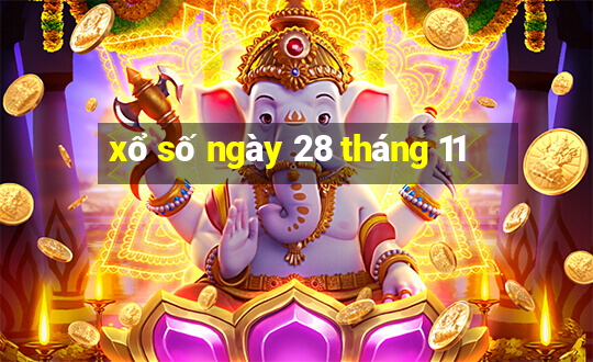 xổ số ngày 28 tháng 11