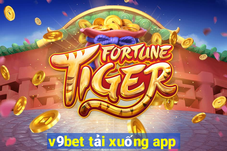 v9bet tải xuống app