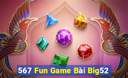 567 Fun Game Bài Big52